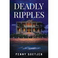Deadly Ripples