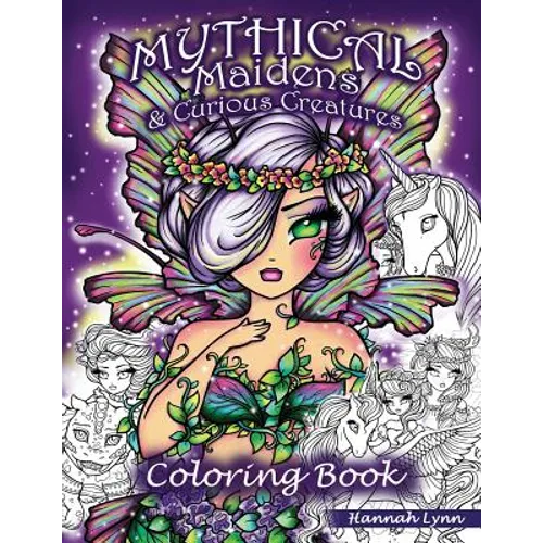 Mythical Maidens & Curious Creatures Coloring Book