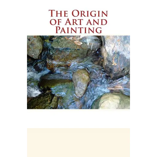 The Origin of Art and Painting