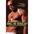 Drill Me Sergeant
