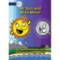 Mr Sun and Miss Moon