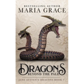 Dragons Beyond the Pale