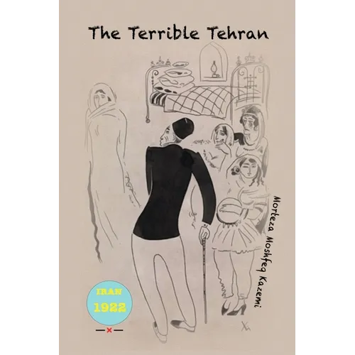 The Terrible Tehran