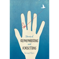 Stories of Remembering and Forgetting