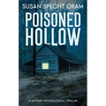 Poisoned Hollow: A Mystery-Psychological Thriller