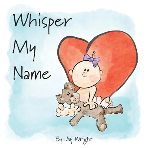 Whisper My Name