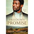 Freedom's Promise: Path to Freedom - Book Three