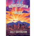 Homegrown Muse