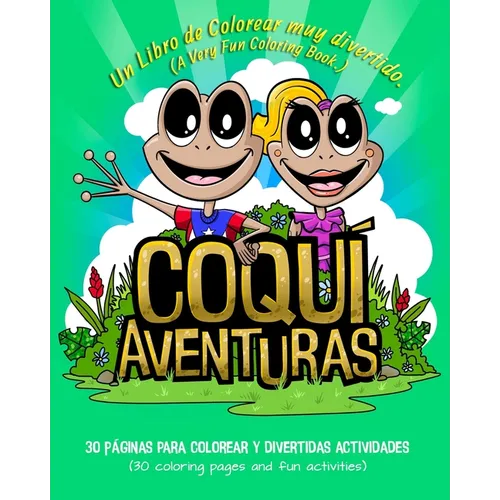 CoquiAventuras: A very fun Coloring Book!
