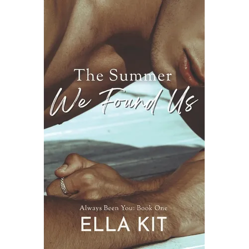 The Summer We Found Us
