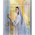 Our Lady's Wardrobe