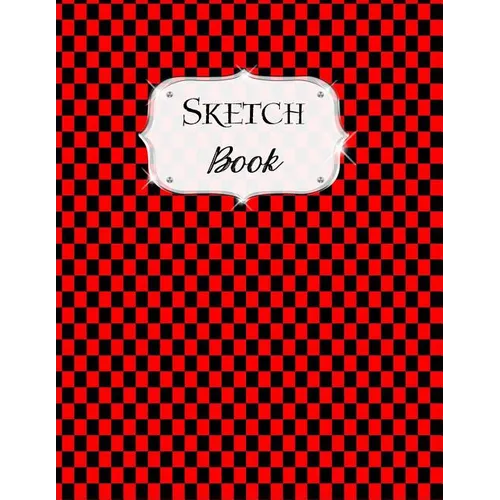 Sketch Book: Checkered Sketchbook Scetchpad for Drawing or Doodling Notebook Pad for Creative Artists Red Black