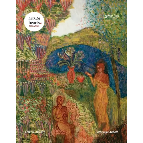 Arts To Hearts Magazine Issue 10