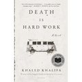 Death Is Hard Work
