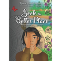 Seek the Better Place: A Cohanzick Lenape Tale