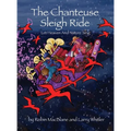 The Chanteuse Sleigh Ride: Let Heaven And Nature Sing
