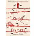 The Weight of Feathers