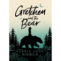 Gretchen and the Bear