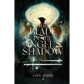 The Blade in the Angel's Shadow