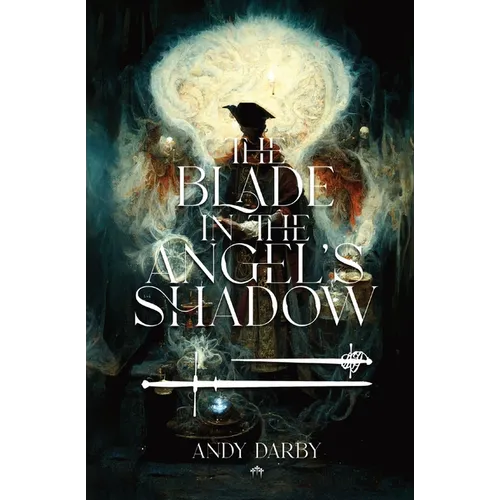 The Blade in the Angel's Shadow