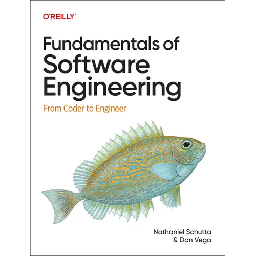 Fundamentals of Software Engineering: From Coder to Engineer