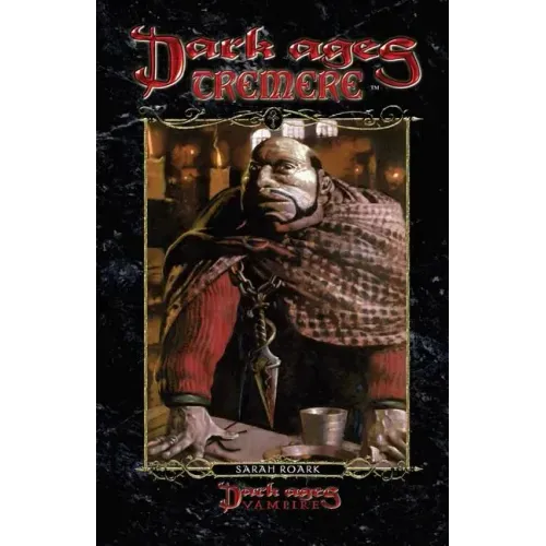 Dark Ages Tremere: Book 11 of the Dark Ages Clan Novel Saga