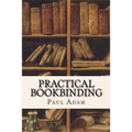 Practical Bookbinding