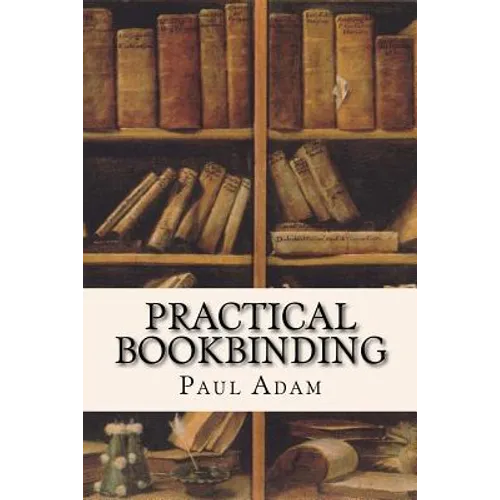 Practical Bookbinding