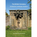 The British Cemetery: Architecture, Landscape, Sculpture