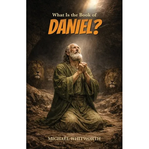 What Is the Book of Daniel
