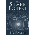 The Silver Forest, Book One