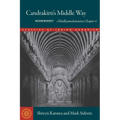 Candrakirti's Middle Way: Madhyamakavatara Chapter 6