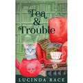 Tea & Trouble: A Paranormal Witch Cozy Mystery