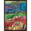 God's Broken Machine: Poems and Art