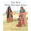 The Boy Who Became King