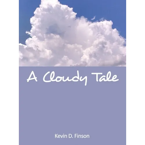 A Cloudy Tale
