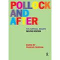 Pollock and After: The Critical Debate