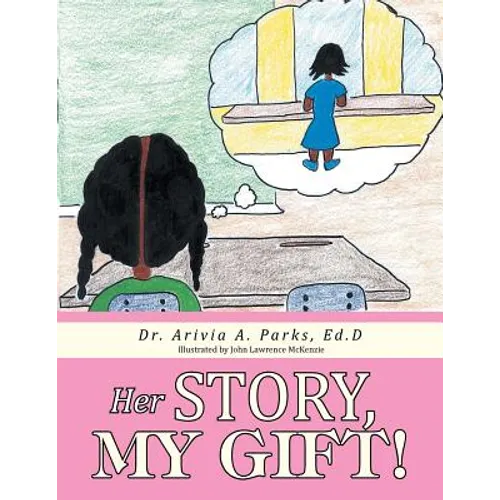 Her Story, My Gift!