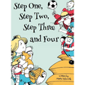 Step One, Step Two, Step Three and Four