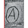 Stass Paraskos: Critical Frameworks