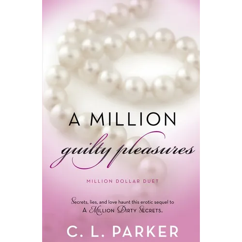 A Million Guilty Pleasures: Million Dollar Duet