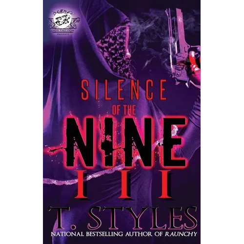 Silence Of The Nine 3 (The Cartel Publications Presents)