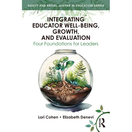 Integrating Educator Well-Being, Growth, and Evaluation: Four Foundations for Leaders