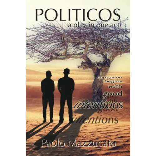 Politicos: a play in one act