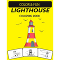 Lighthouse Coloring Book: An Excellent Lighthouse Coloring Book for Toddlers, Preschoolers & Kids