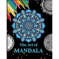 The Art of Mandala: Ultimate mandalas adult coloring book for Relaxation and stress relieve