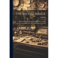 The Broom Maker; Volume 8