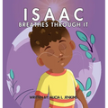 Isaac Breathes Through It