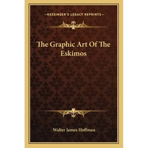 The Graphic Art of the Eskimos