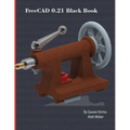 FreeCAD 0.21 Black Book